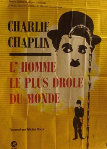 CHARLIE CHAPLIN, L'HOMME LE PLUS DROLE DU MONDE